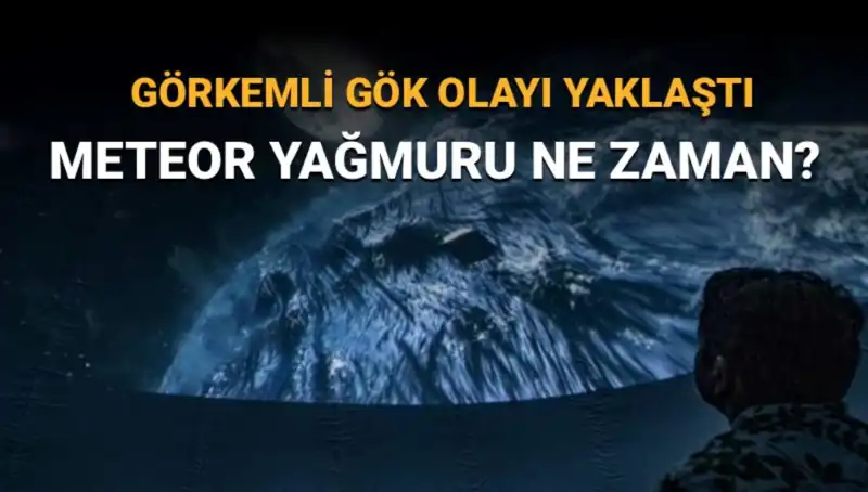 Perseid Meteor Yağmuru: 2023’te Türkiye’den İzlenebilecek En İyi Anlar