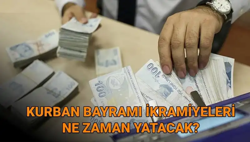 Kurban Bayramı Emekli İkramiyeleri 2025 Yılı İçin Ne Zaman Ödenecek?