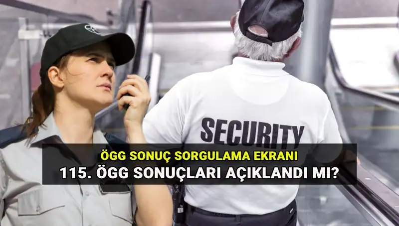 EGM 115. Dönem Özel Güvenlik Sınav Sonuçları Açıklanıyor!
