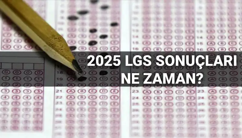 LGS Sonuçları İçin Beklenen Tarih Açıklandı: MEB'den Açıklama Geldi!