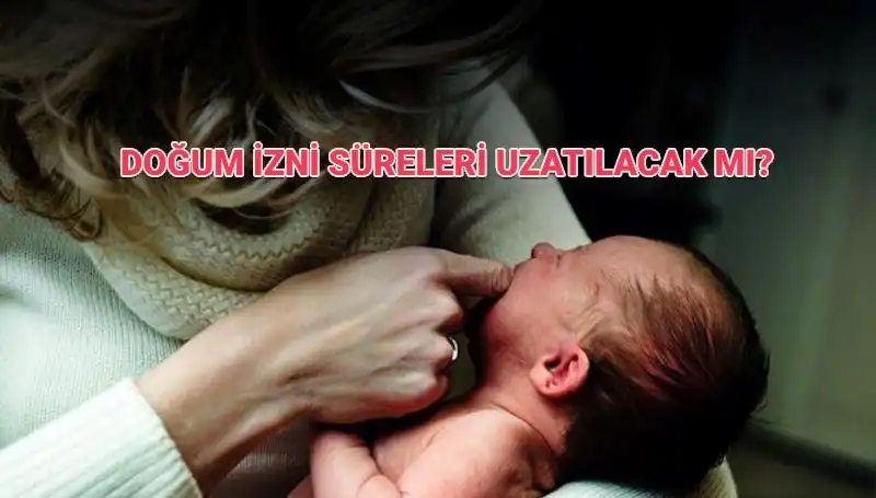 Annelik İzin Süresinde Son Gelişmeler: Doğum İzni Günleri Artacak mı?