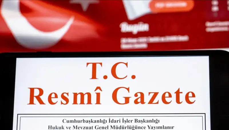 Resmi Gazete'de Bugün Yayımlanan Önemli Kararlar ve Duyurular