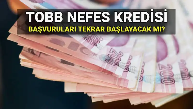TOBB Nefes Kredisi Başvuruları Bitti mi? 2025 Faiz Oranları Ne Olacak?