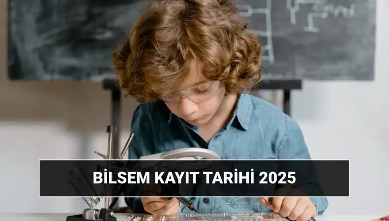 2025 BİLSEM Sonuç ve Kayıt Tarihleri: Merak Edilen Tüm Detaylar!