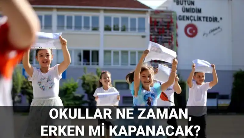 Okullar Ne Zaman Kapanacak? Yaz Tatili Planları ve Beklentiler