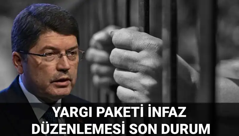 Yargı Paketi ve Infaz Düzenlemesinde Son Gelişmeler: 10. Yargı Paketi Ne Zaman Çıkacak?