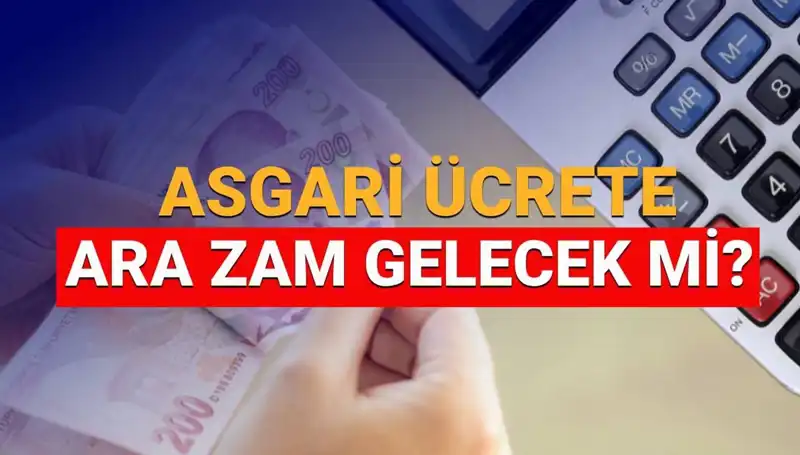 Asgari Ücrette Ocak Zammı Geliyor mu? Son Gelişmeler