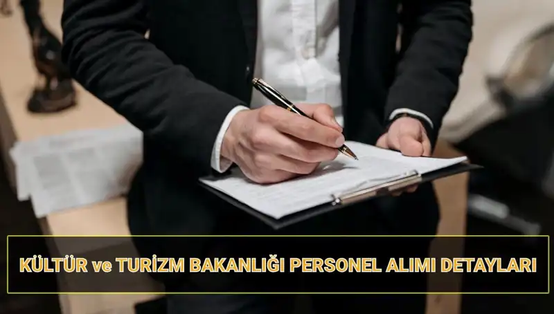 Kültür ve Turizm Bakanlığı 130 Sözleşmeli Personel Alımına Dair Tüm Detaylar