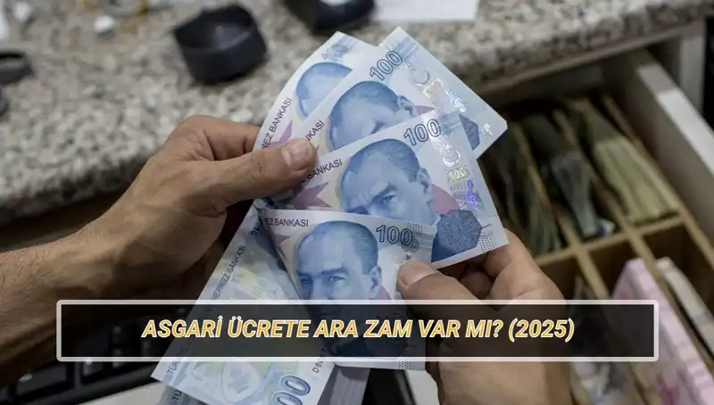 Temmuz’da Asgari Ücrette Ara Zam Beklentisi: İşçi ve İşveren Ne Diyor?