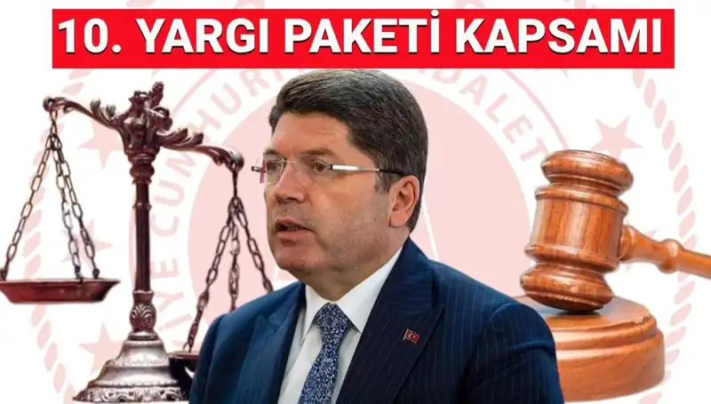 10. Yargı Paketi ile Gelen Yenilikler: Af Beklentilerin Hedefi!