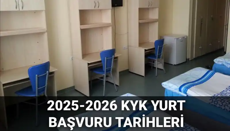 2025-2026 KYK Yurt Başvuruları İçin Tarihler Bellleşti: Ne Zaman Başlıyor?