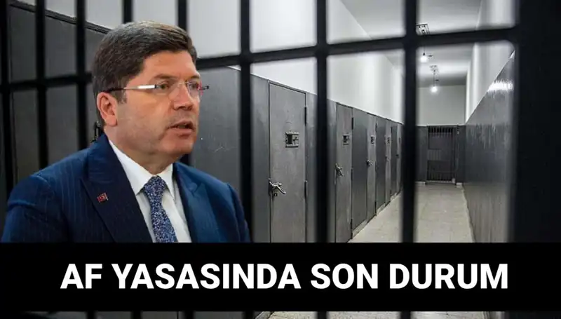 Adalet Bakanlığı'ndan Kısmi Af Yasası ile İlgili Son Gelişmeler