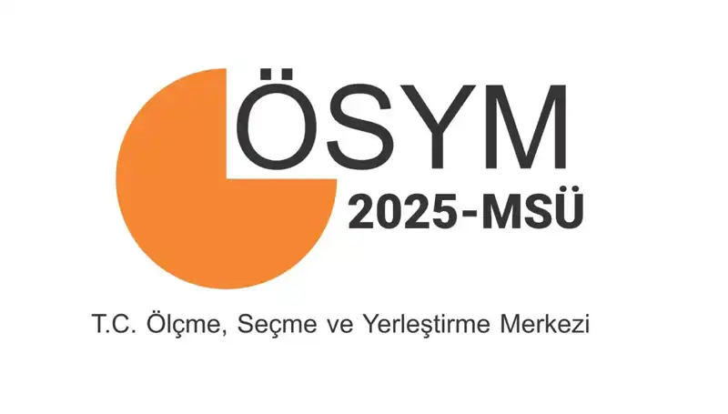 2025 MSÜ Sınav Sonuçları Ne Zaman Açıklanacak? ÖSYM AİS'te Son Durum