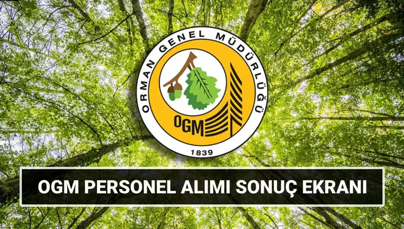 OGM Personel Alımı Sonuçları ve Sözlü Mülakat Tarihleri Açıklandı!