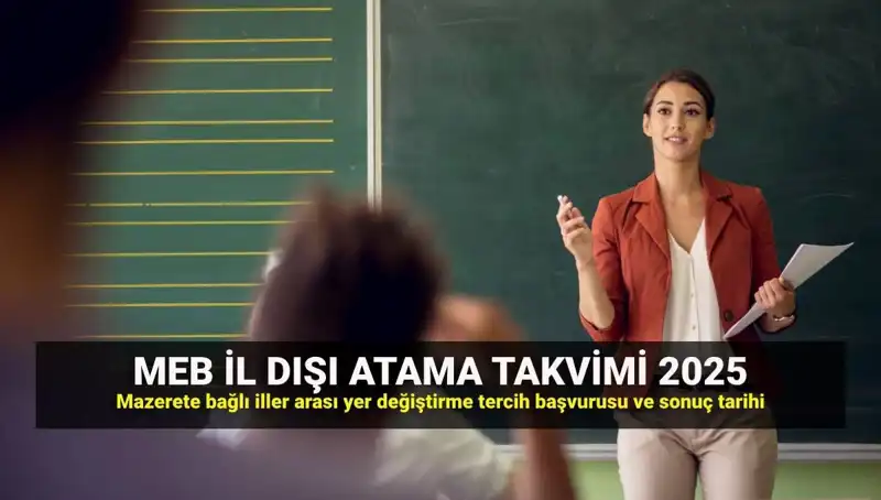 2025 MEB İlller Arası Atama Takvimi Açıklandı: Öğretmenler Neleri Beklemeli?